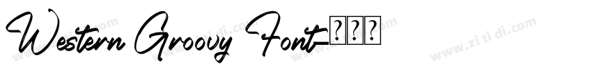 Western Groovy Font字体转换
